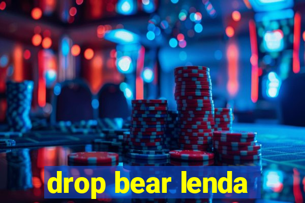 drop bear lenda